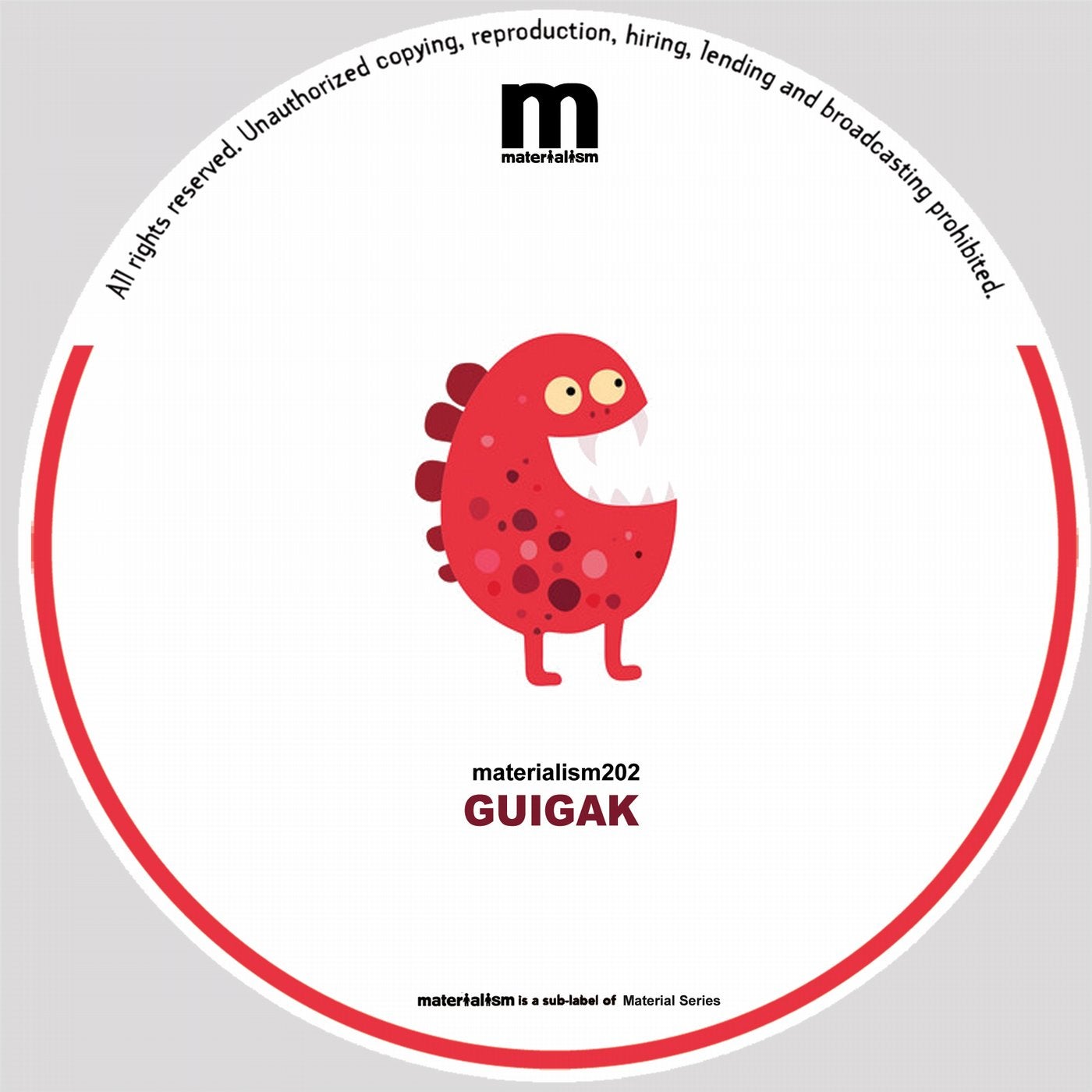 Guigak – Nah F That [MATERIALISM202]